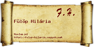 Fülöp Hilária névjegykártya